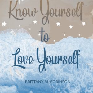 Know Yourself to Love Yourself