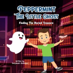 "Peppermint The Little Ghost: Finding The Buried Treasure