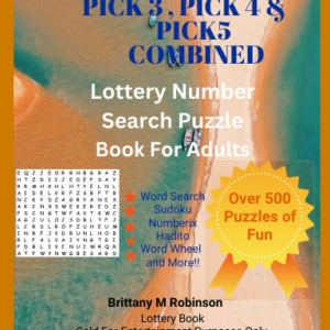 Pick 3, Pick 4 & Pick 5 Combined Lottery Number Search Puzzle Book: Crosswords,